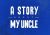 Buy A Story About My Uncle CD Key Compare Prices